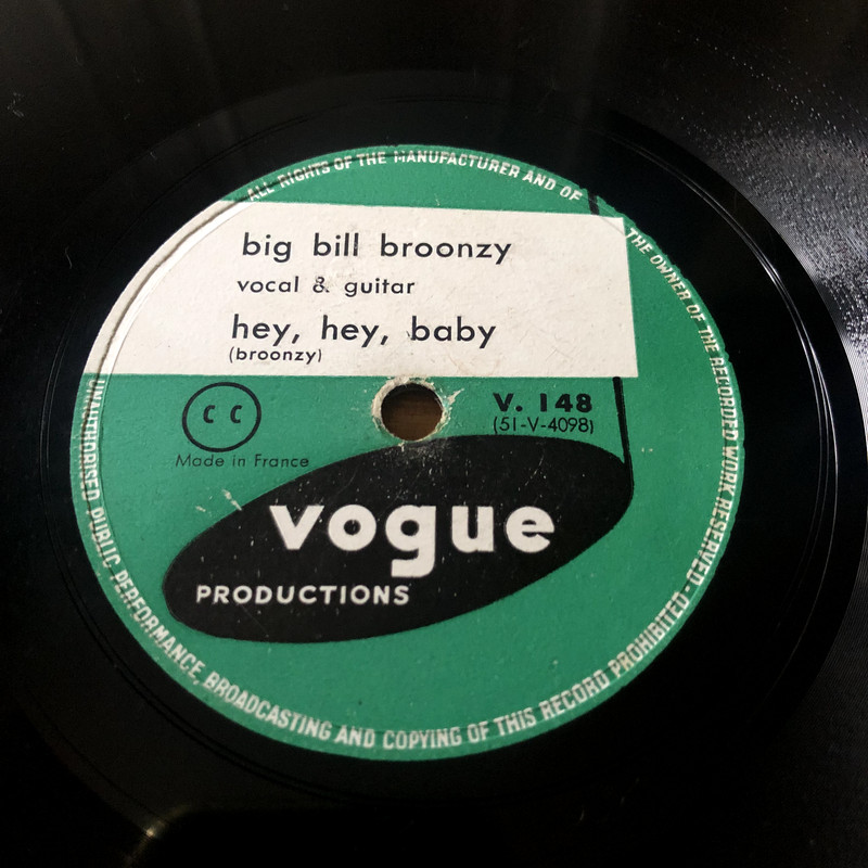 Big Bill Broonzy Hey, Hey, Baby/Willia Mae Blues Rare 25cm Vogue France V.148 Vg