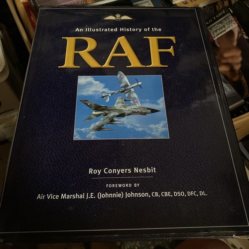 An Illustrated History of the RAF by Nesbit, Roy Conyers