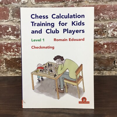 Chess Calculation Training For Kids...-Romain Edouard-VG