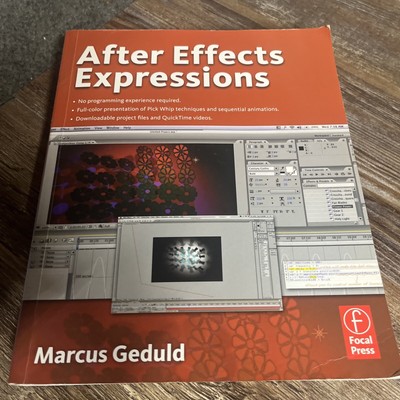 After Effects Expressions by Geduld, Marcus, Good Book