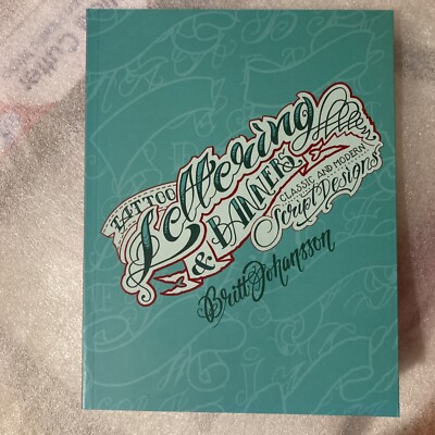 Tattoo Lettering and Banners: Classic and Modern Script Designs  Britt Johansson