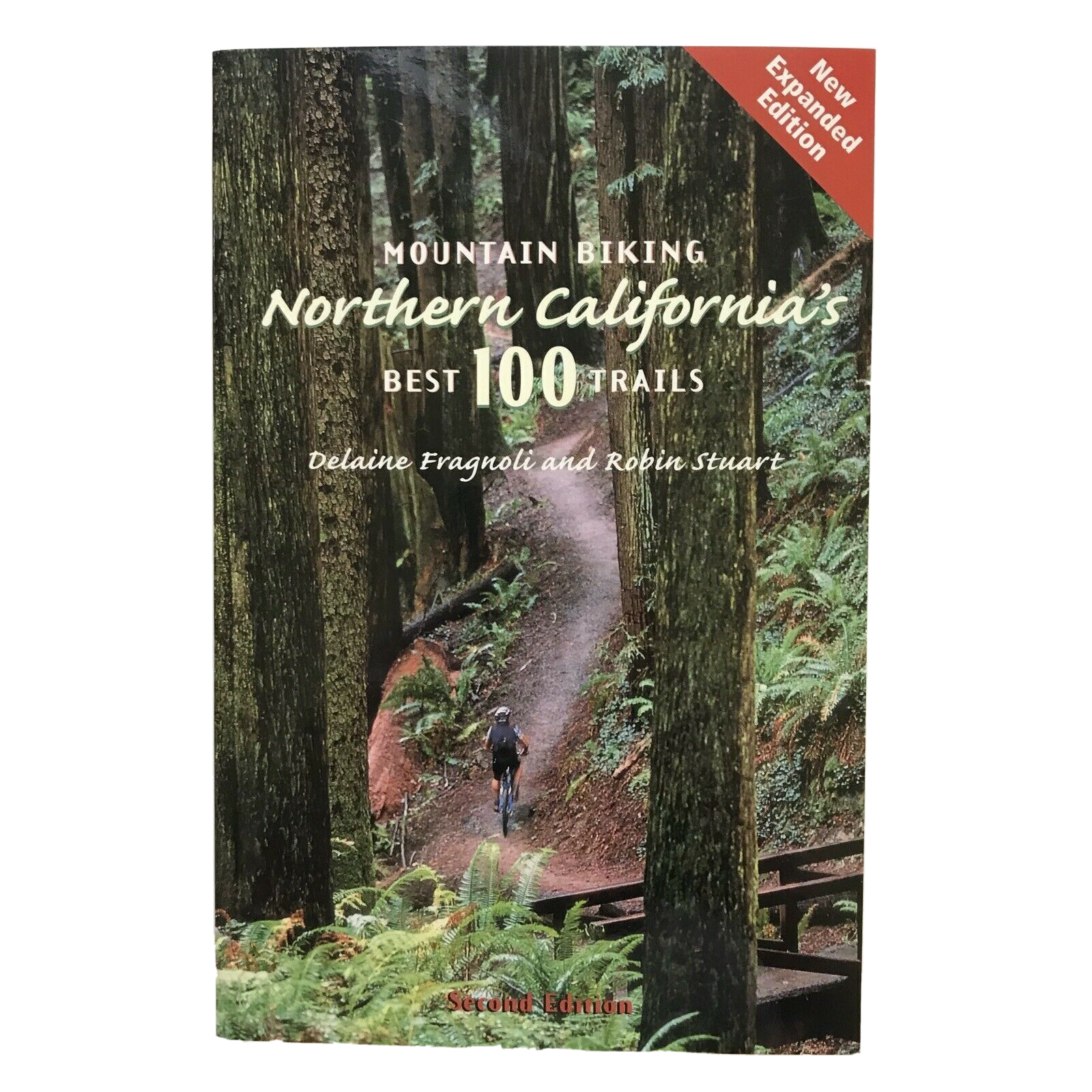 Mountain Biking Northern California's Best 100 Trails