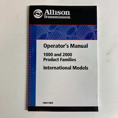 NEW* ALLISON TRANSMISSION 1000/2000 SERIES OPERATORS MANUAL OM4118EN