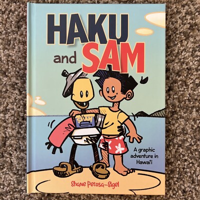 Haku And Sam Shane Petosa-Sigel Graphic Adventure In Hawaii Hardcover Book