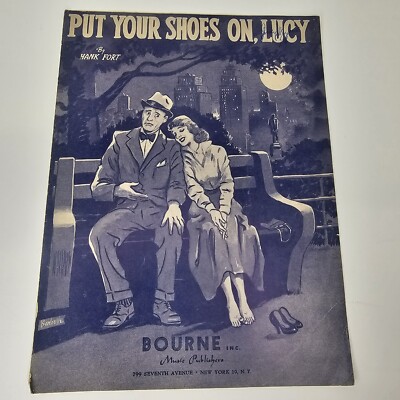 HANK FORT Vintage Sheet Music PUT YOUR SHOES ON LUCY 1947