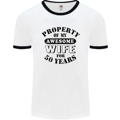 50th Wedding Anniversary 50 Year Funny Wife Mens Ringer T-Shirt