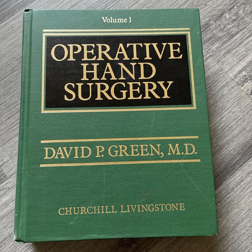 Operative Hand Surgery David P Green First Edition Volume 1