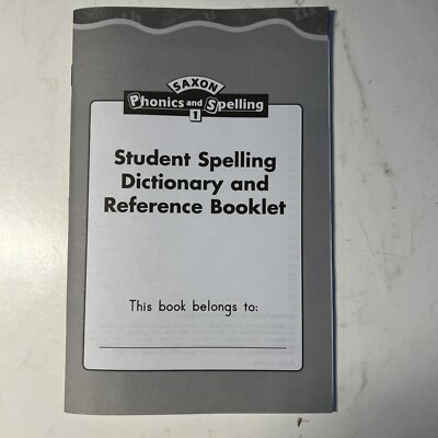 Saxon phonics & spelling GRADE 1, Student Dictionary & Reference Booklet (2003)