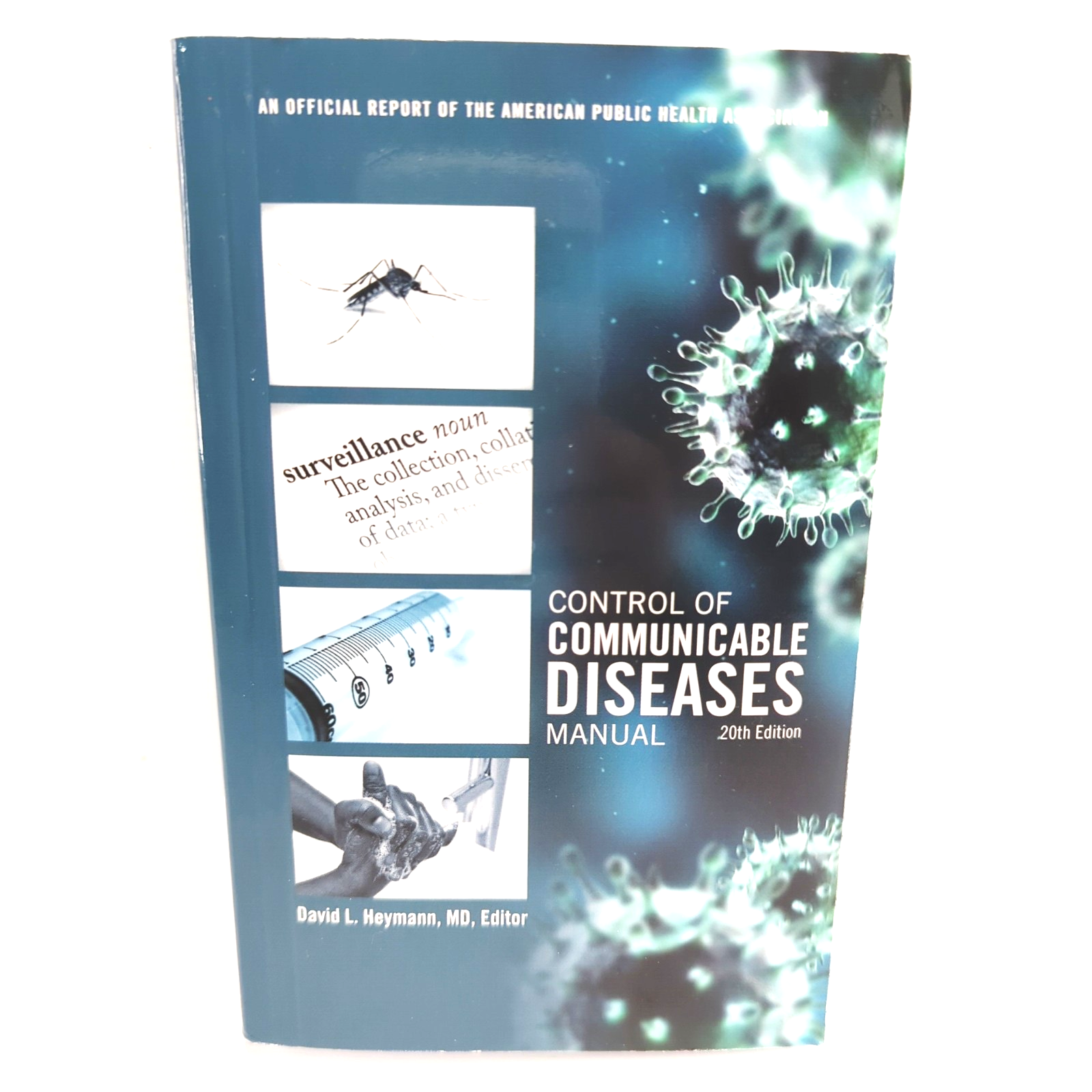 Control Of Communicable Diseases Manual 20th Edition by David L. Heymann