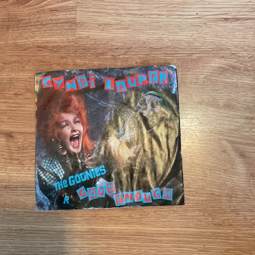 cyndi lauper・'R'GOOD ENOUGH(THE GOONIES) CYNDI LAUPER * 45 * The Goonies 'R' Good Enough * 1985