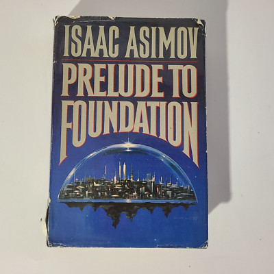 Prelude to Foundation by Isaac Asimov 1988 Hardcover Book