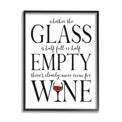 Stupell Half Empty or Full Room for Wine Phrase Framed Wall Off-White 16 x 20
