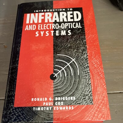 Optoelectronics Library: Introduction to Infrared and Electro-Optical Systems by