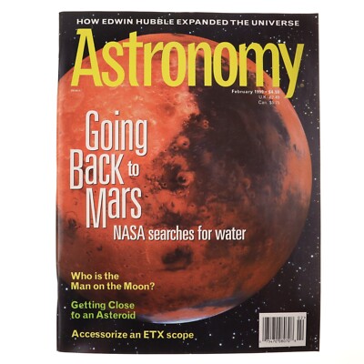 Astronomy Magazine February 1999 Going Back To Mars, Nasa Searches For Water