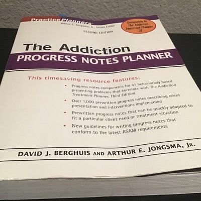 THE ADDICTION PROGRESS NOTES PLANNER (PRACTICEPLANNERS) By David J. Berghuis @R2