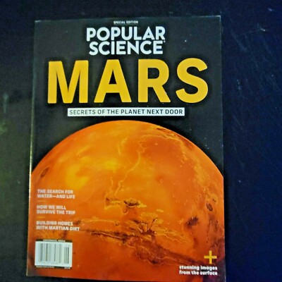 MARS-SECRETS OF THE PLANET NEXT DOOR Popular Science Special Edition Publication
