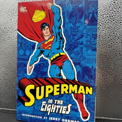 Superman in the Eighties  (DC Comics June 2006) -  Curt Swan  -  John Byrne 