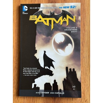Batman Vol. 6: Graveyard Shift (New 52) Bennett/Snyder