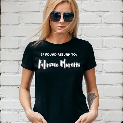 IF FOUND RETURN TO FABRIZIO MORETTI T-SHIRT, THE STROKES, Unisex/Lady Fit