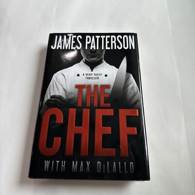 The Chef James Patterson Max DiLallo 2019 Hardcover First Edition