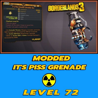All Platforms Borderlands 3 Modded It's Piss Grenade Level 72