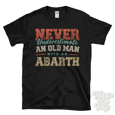 ABARTH DRIVER T-SHIRTS. PICK FROM OUR AWESOME & FUNNY DESIGNS. PERFECT GIFT IDEA