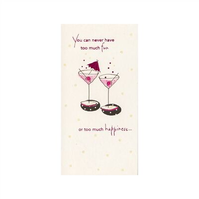 American Greetings Birthday Card: You Can Never Have Too Much Fun or Happiness