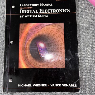 Digital Electronics: A Practical Approach , Wiesner, Michael , paperback 
