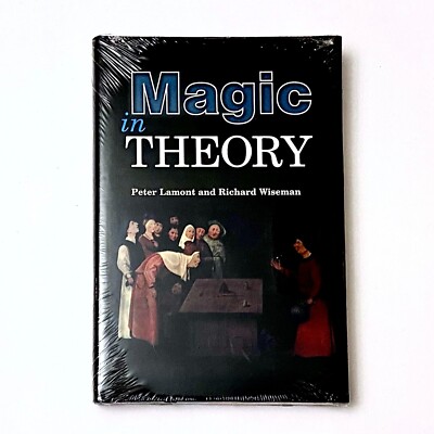 MAGIC IN THEORY By Peter Lamont & Richard Wiseman - Hardcover -NEW