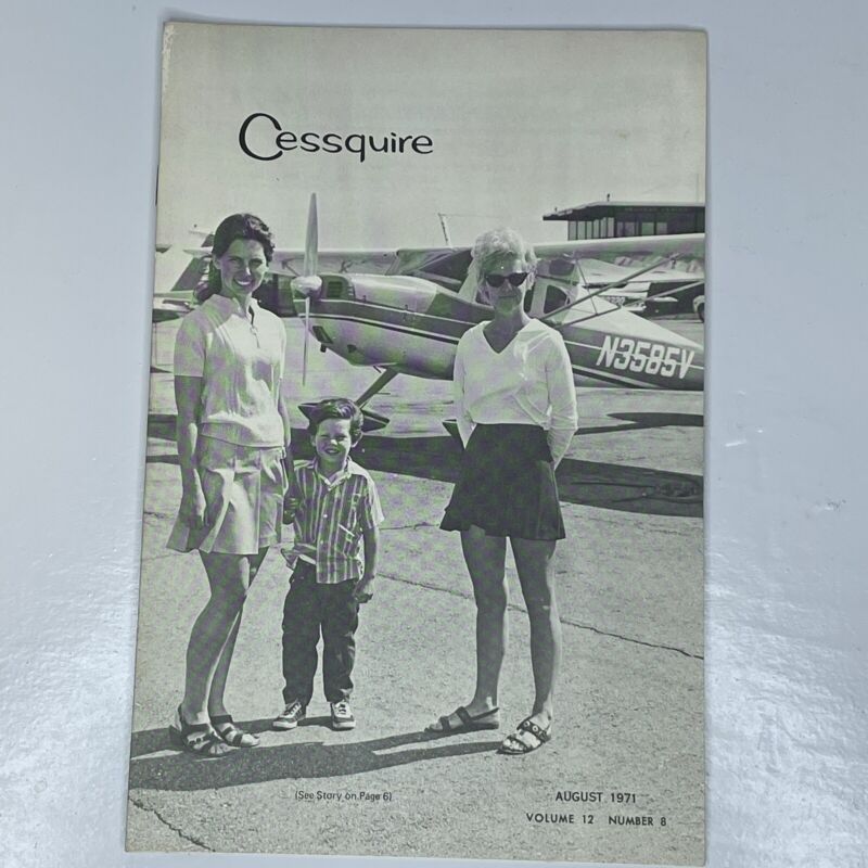 Vtg Cessquire - Vol. 12/no. 8, Aug. 1971 Cessna Aircraft Co Employee Publication