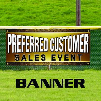 Preferred Customer Sales Event Vinyl Banner Shop Stores Décor Advertising Banner