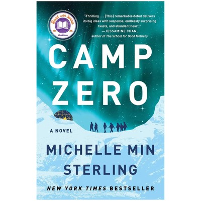 Camp Zero: A Novel Paperback by Michelle Min Sterling