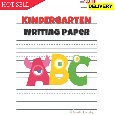 Kindergarten Writing Paper With Lines for ABC Kids: Handwriting Practice for K..