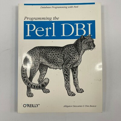 Programming the PERL DBI, Alligator Descartes & Tim Bunce, O'Reilly, 2000