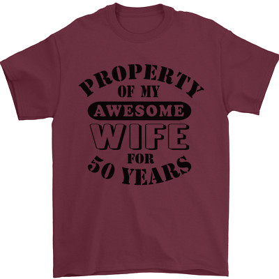 50th Wedding Anniversary 50 Year Funny Wife Mens T-Shirt 100% Cotton