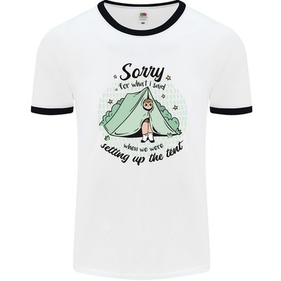 Camiseta Ringer Para Hombre Funny Camping Tent Lo Siento Por Lo Que Dije