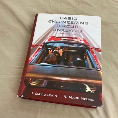 Basic Engineering Circuit Analysis 10th Edition by J David Irwin R Mark Nelms
