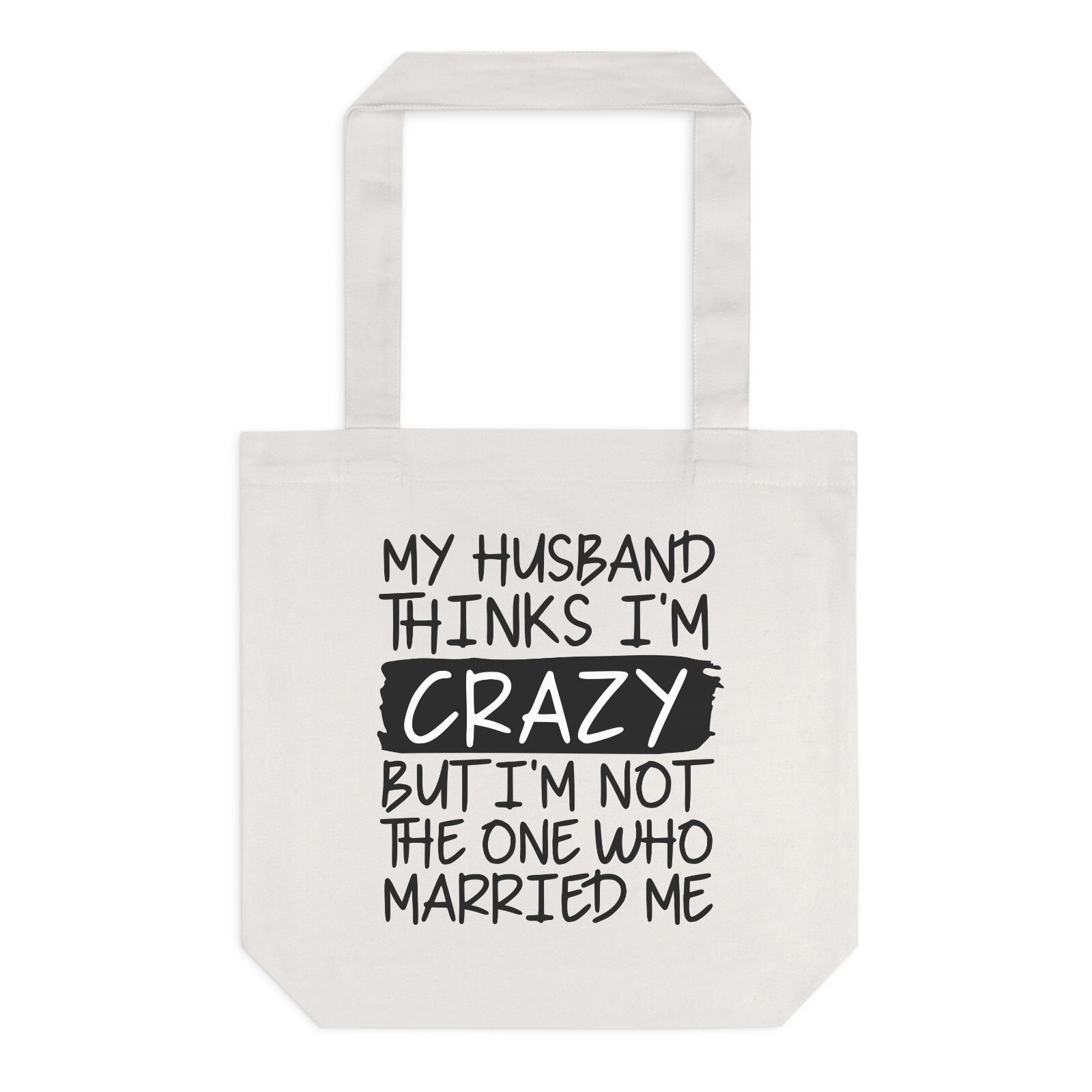 Crazy wife husband funny married Tote Bag Library Bag gym shopping bag