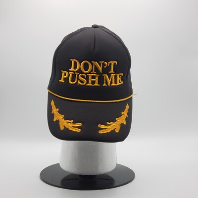 OTTO Trucker Hat Unisex Onesize Black and Gold ''Don't Push Me'' with gold border