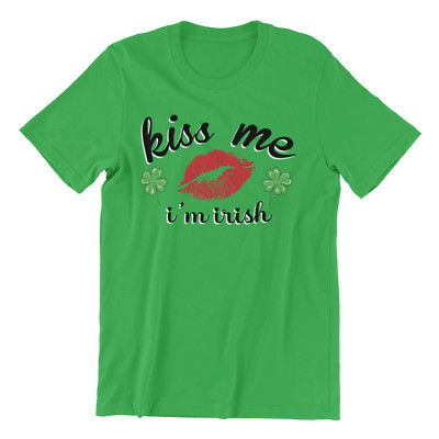 Kiss Me Im IRISH ST Patricks Day T-Shirt - Ireland Funny Mens Womens Qrganic