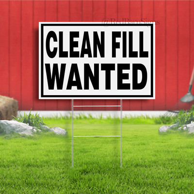 CLEAN FILL WANTED BLACK BORDER Yard Sign with Stand LAWN SIGN