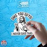(3Pcs) OMG You Guys That's Not What I Said Jesus Sticker Waterproof Die-Cut Vinyl Sticker for Laptop Water Bottle Phone Car Decal Gifts for Her Him 2 Inches