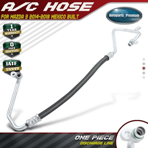 A/C Refrigerant Hose for Mazda 3 2014-2018 Mexico Built Compressor to Condenser