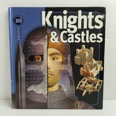 Insiders: Knights and Castles by Philip Dixon (2007, Hardcover) Youth ages 8-12
