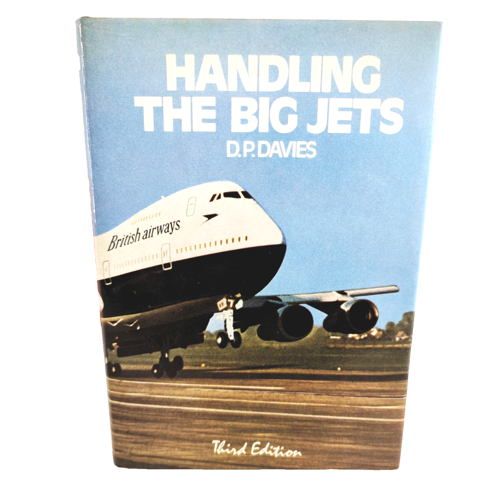 Handling The Big Jets by David Davies