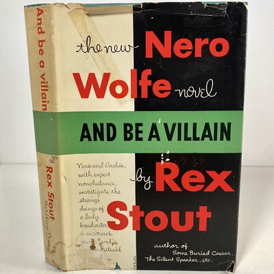 And Be A Villain by Rex Stout The New Nero Wolfe Novel 1948 Book Club Ed. HC DJ