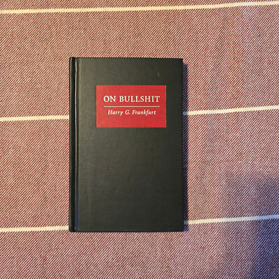On Bullshit  by Harry G. Frankfurt, Hardcover