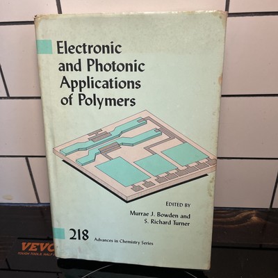 Electronic And Photonic Applications Of Polymers 