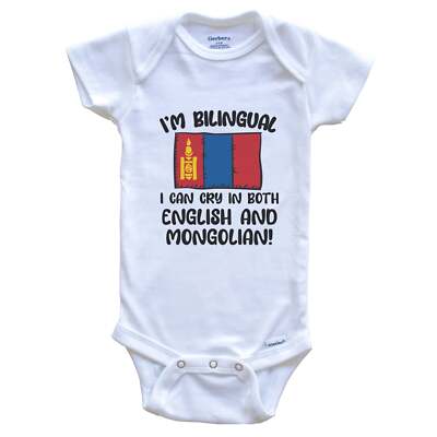 I'm Bilingual I Can Cry In Both English And Mongolian Funny Flag Baby Bodysuit