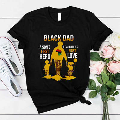 Black Dad A Son's First Hero A Daughter's First Love size L Black